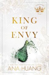 Huang, Ana : King of envy