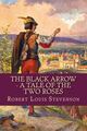 Omslagsbilde:The black arrow : a tale of the two roses