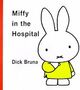 Omslagsbilde:Miffy in the hospital
