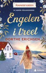 Erichsen, Dorthe E.: Engelen i treet "Engelen i treet"