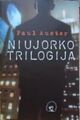 Omslagsbilde:Niujorko trilogija : Stiklo miestas ; Smeklos ; Uzrakintas kambarys