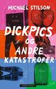 Omslagsbilde:Dickpics og andre katastrofer
