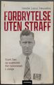 Omslagsbilde:Forbrytelse uten straff : Knut Rød og ansvaret for holocaust i Norge