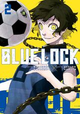 Kaneshiro, Muneyuki : Blue lock. 2.