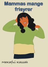 Kassah, Makafui : Mammas mange frisyrer