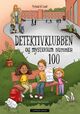 Omslagsbilde:Detektivklubben og mysterium nummer 100