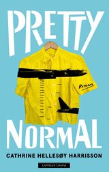 Harrisson, Cathrine Hellesøy : Pretty normal