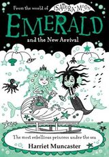 Muncaster, Harriet : Emerald and the new arrival