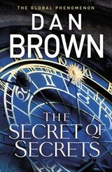 Brown, Dan : The secret of secrets