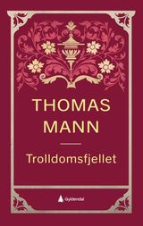 Mann, Thomas : Trolldomsfjellet
