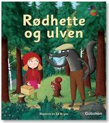 Bryan, Ed : Rødhette og ulven