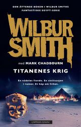 Smith, Wilbur : Titanenes krig