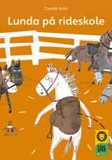 Kuhn, Camilla : Lunda på rideskole