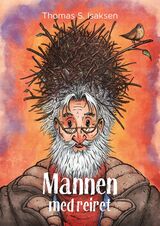 Isaksen, Thomas S. : Mannen med reiret