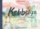 Omslagsbilde:Kebbelife : hvordan vinne venner : jakten på tusenlappene
