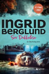 Berglund, Ingrid : Sov dukkelise : kriminalroman