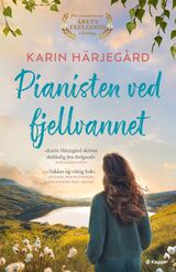 Härjegård, Karin : Pianisten ved fjellvannet