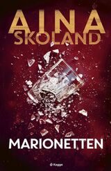Skoland, Aina : Marionetten