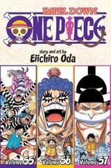 One Piece : One Piece. Volumes 55, 56, 57.