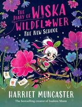 Muncaster, Harriet : The new school