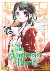 Hyūga, Natsu : The apothecary diaries. 6.