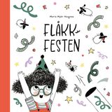 Haugnes, Maria Myhr : Flåkkfesten