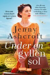 Ashcroft, Jenny : Under en gyllen sol