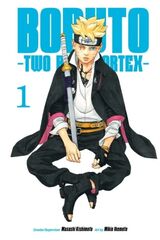 Kishimoto, Masashi : Boruto : Two blue vortex. 1. Boruto