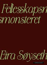 Søyseth, Eira : Fellesskapsmonsteret