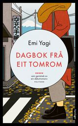 Yagi, Emi : Dagbok frå eit tomrom : roman