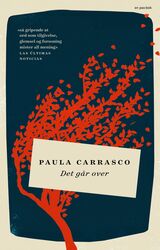 Carrasco, Paula : Det går over : roman
