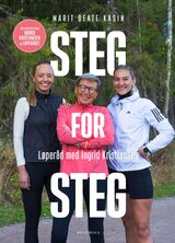 Kasin, Marit Beate : Steg for steg : løperåd med Ingrid Kristiansen