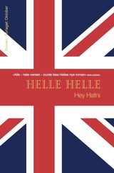 Helle, Helle : Hey Hafni : roman