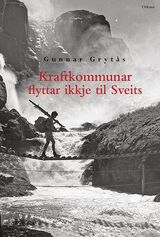 Grytås, Gunnar : Kraftkommunar flyttar ikkje til Sveits