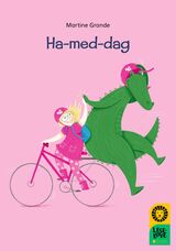 Grande, Martine : Ha-med-dag