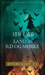 Ewo, Jon : Land av ild og mørke