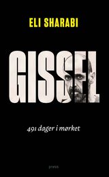 Sharabi, Eli : Gissel : 491 dager i mørket