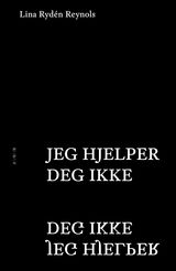 Rydén Reynols, Lina : Jeg hjelper deg ikke