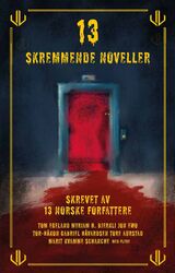 13 skremmende noveller : 13 skremmende noveller