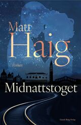 Haig, Matt : Midnattstoget