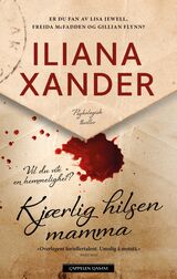 Xander, Iliana : Kjærlig hilsen mamma