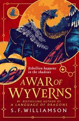 Williamson, S.F. : A war of Wyverns