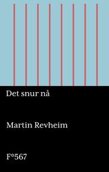 Revheim, Martin : Det snur nå
