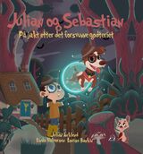 Auklend, Julian : Julian og Sebastian : på jakt etter det forsvunne godteriet