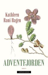 Hagen, Kathleen Rani : Adventfjorden