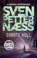 Næss, Sven Petter : Svarte hull : en Harinder Singh-krim