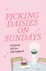 Cincotti, Liana : Picking daisies on Sundays