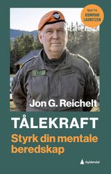 Reichelt, Jon G. : Tålekraft : styrk din mentale beredskap