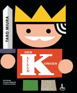 Miura, Tarō : Den lille kongen