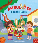 Dahl, Astrid : Ambulotta i barnehagen